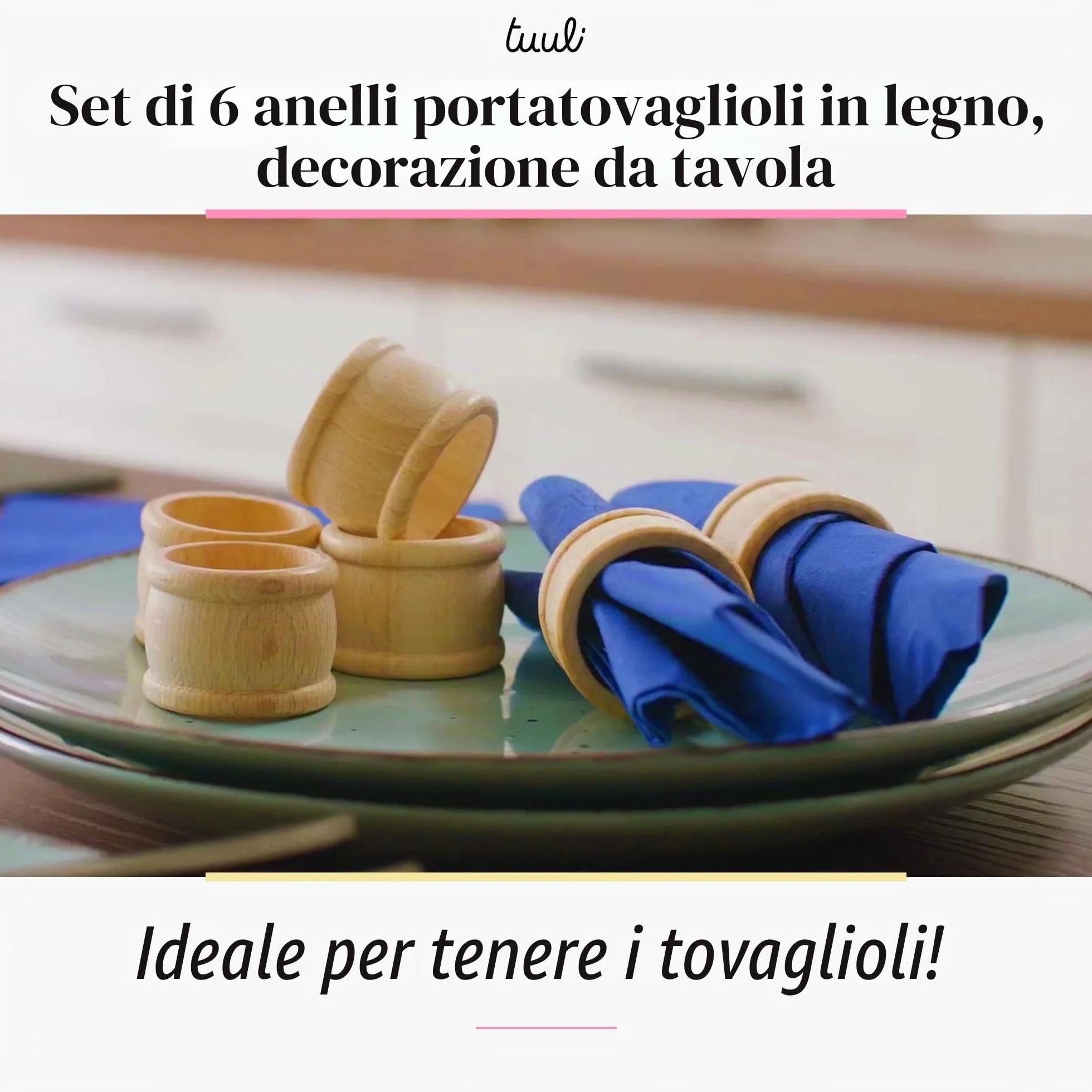 tuuli Kitchen Set di 6 pezzi Portatovaglioli in Legno per Tavolo Decor Φ 4,3 cm