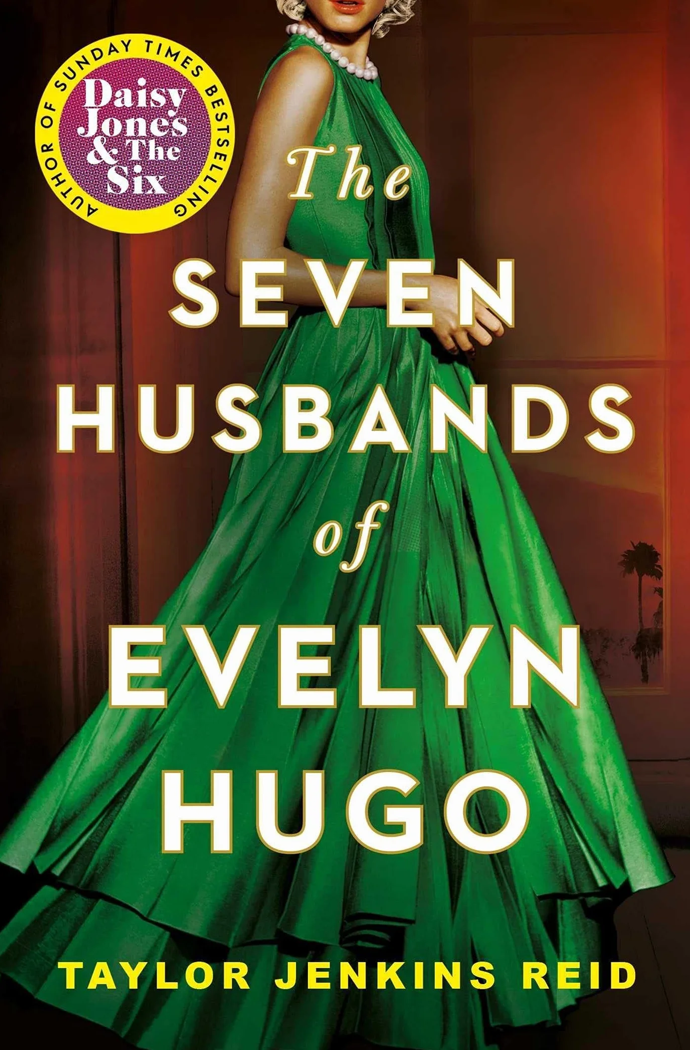 The Seven Husbands of Evelyn Hugo: A Novel