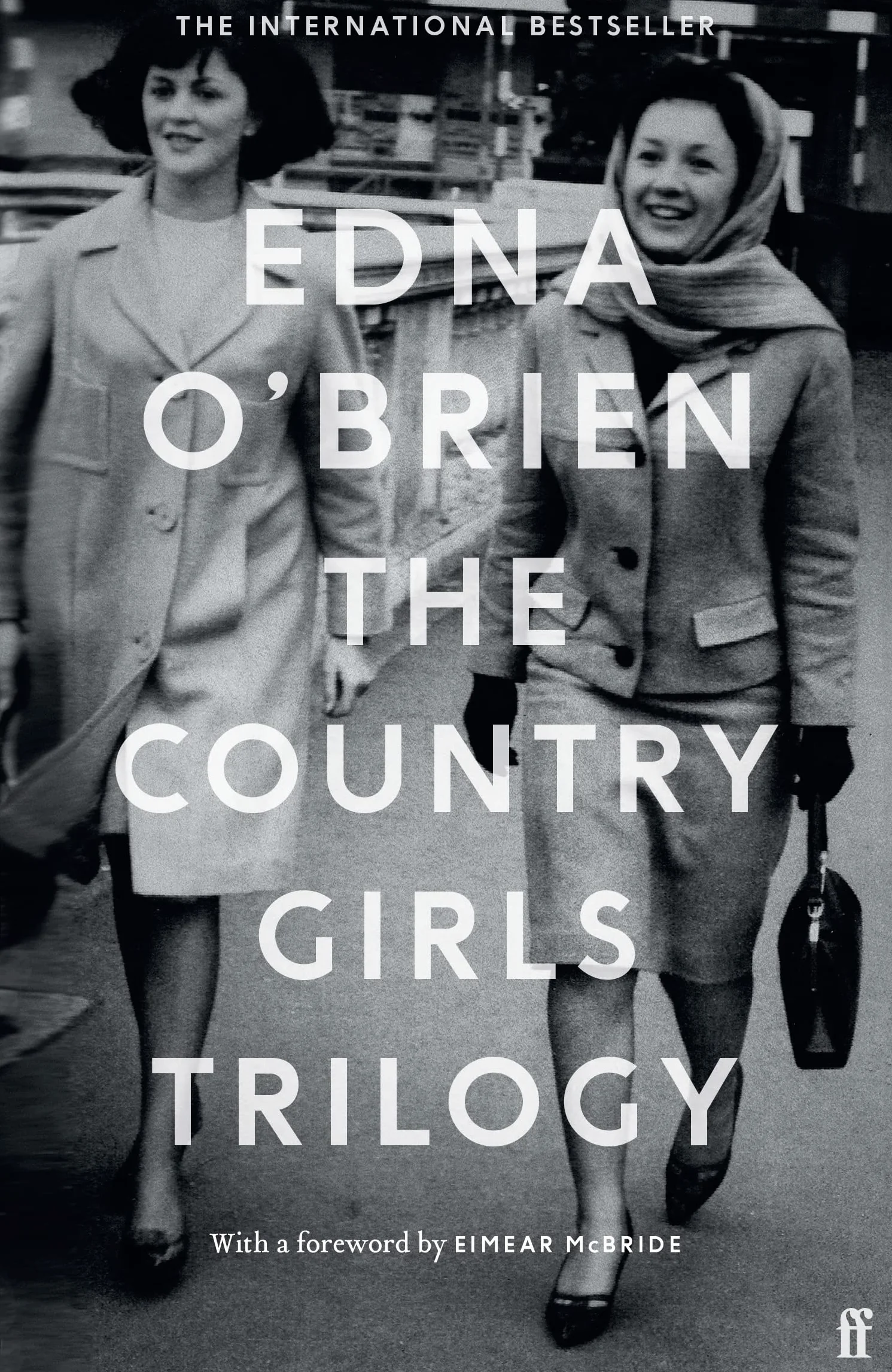 The Country Girls Trilogy: The Country Girls; The Lonely Girl; Girls in their Married Bliss