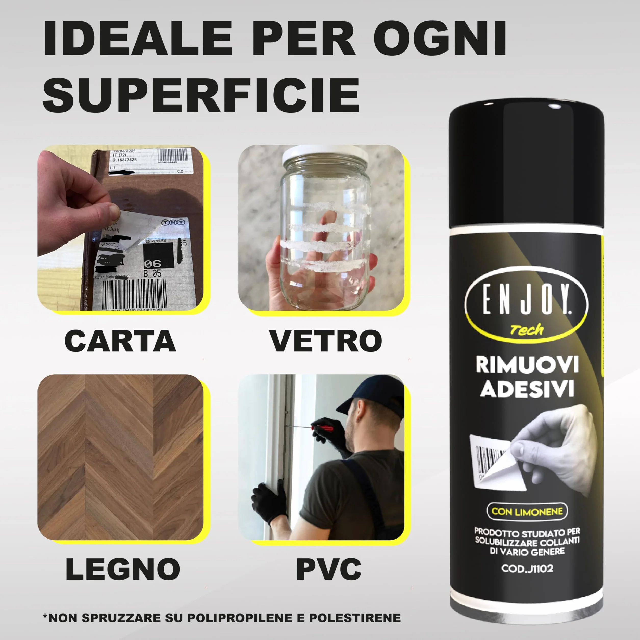 ENJOY TECH - Spray Rimuovi Etichette 500ml | Rimuove Adesivi, Residui di Colla e Silicone da Vetro, Plastica, Metallo e Legno | Sicuro su Superfici, Non Lascia Aloni | Professionale Made in Italy