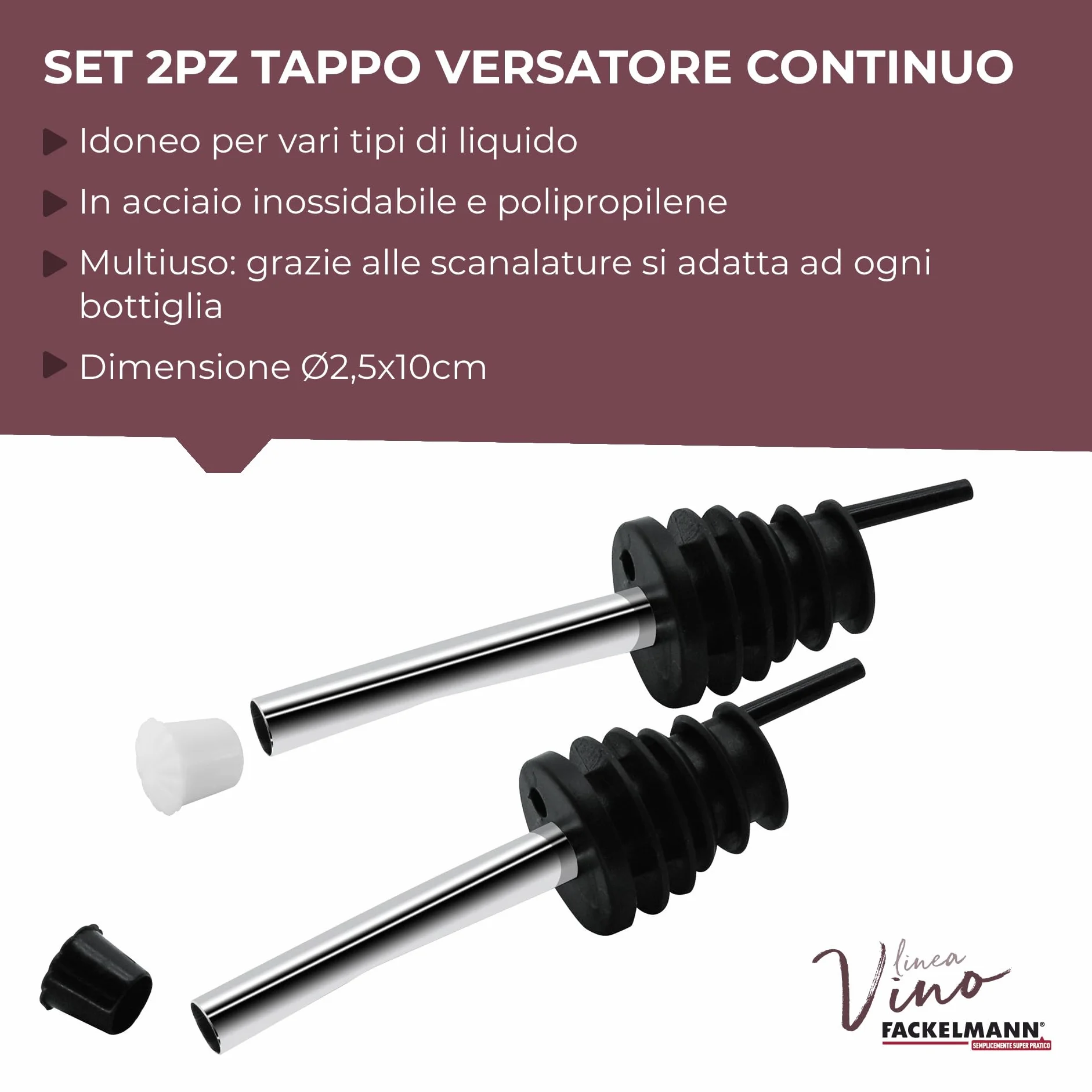 Fackelmann Tappi Versatori Antigoccia 2 Pezzi Acciaio Inox Argento
