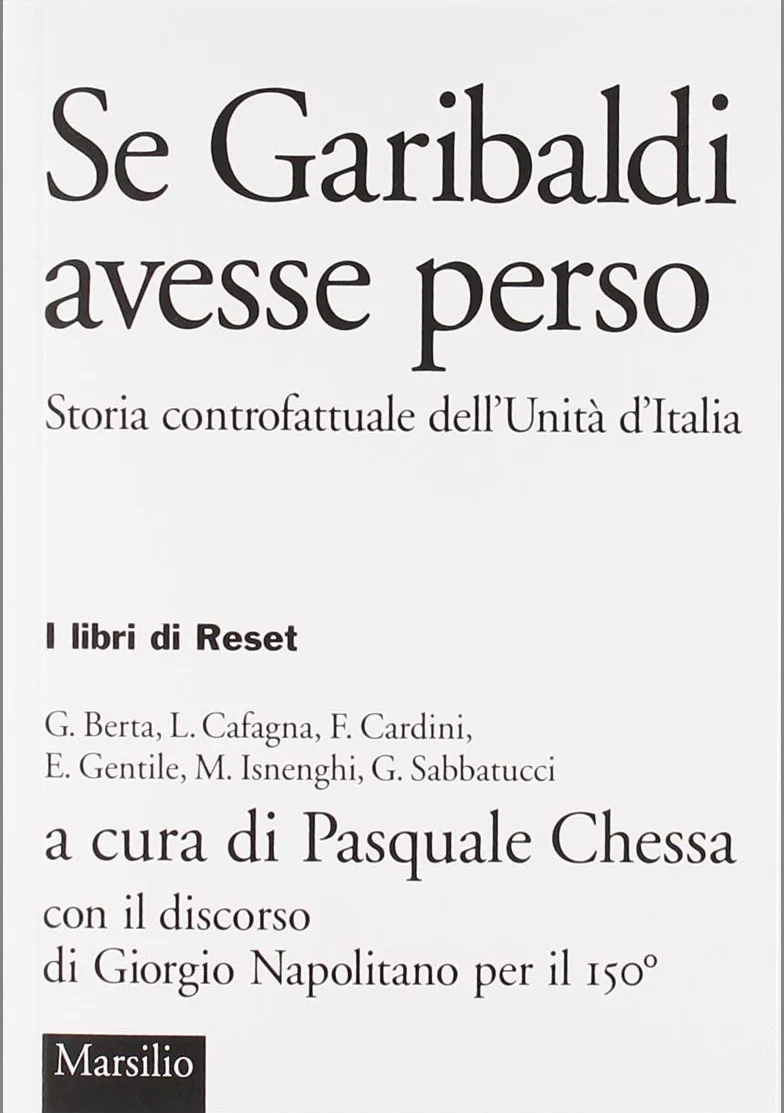 Storia controfattuale dell'Unità d'Italia: Se Garibaldi avesse perso