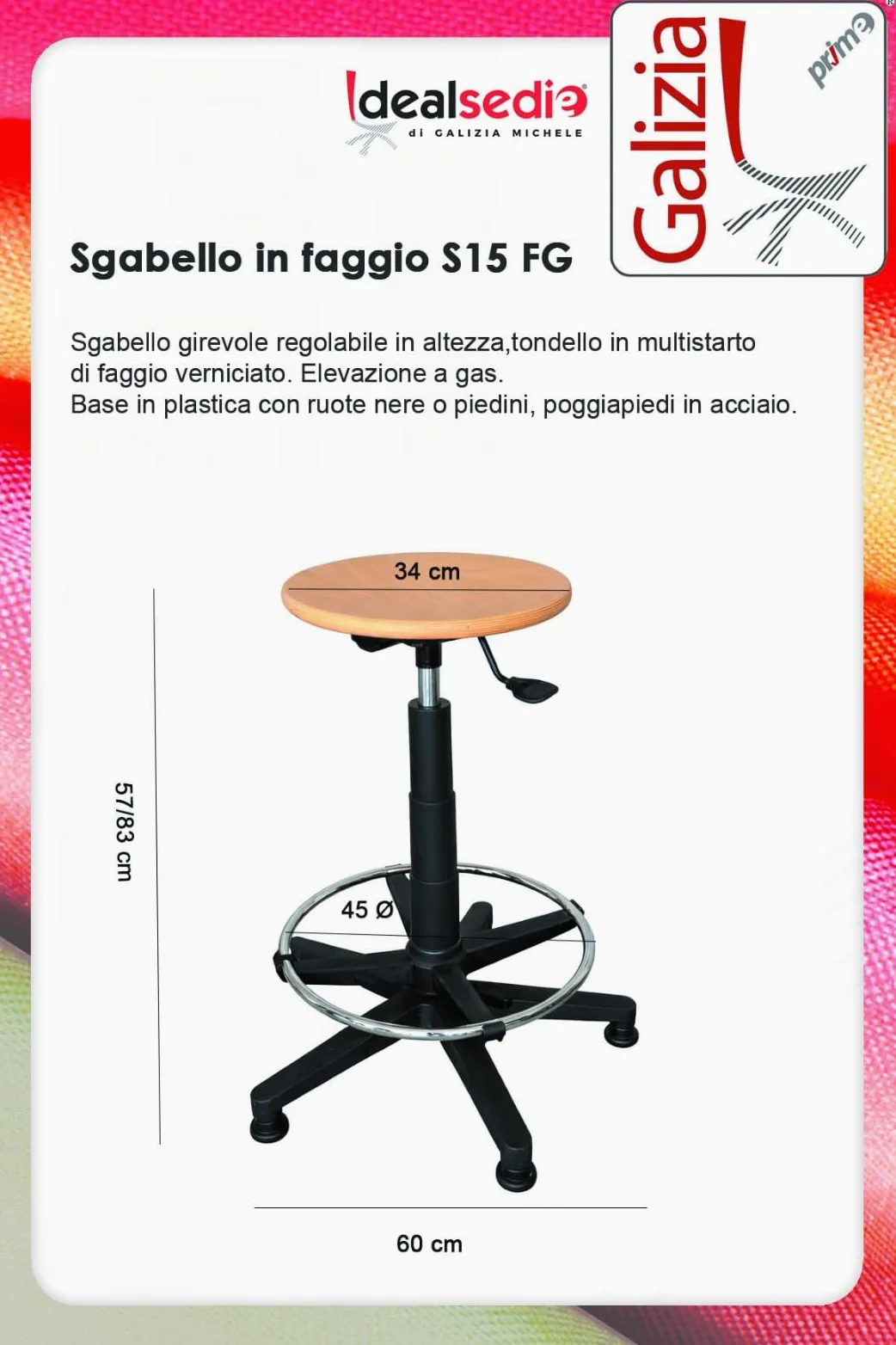 IDEALSEDIE Sgabello CON PIEDINI girevole regolabile in altezza, PUO' ESSERE RICHIESTO CON RUOTE IN FASE DI ORDINE IN ALTERNATIVA AI PIEDINI, tondello in multistrato di faggio - H Min 57Cm H Max 83 Cm